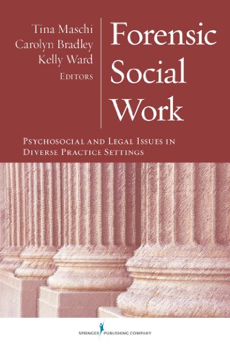 Stock image for Forensic Social Work : Psychosocial and Legal Issues in Diverse Practice Settings for sale by Better World Books