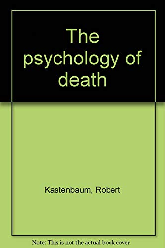 9780826119209: Title: The psychology of death