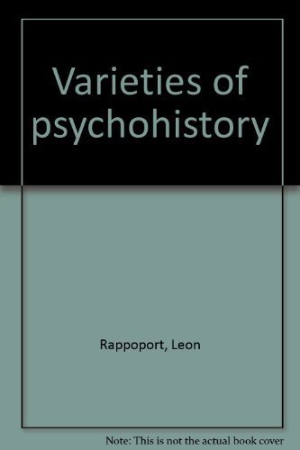 Imagen de archivo de Varieties of Psychohistory a la venta por RPL Library Store