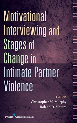 9780826119773: Motivational Interviewing and Stages of Change in Intimate Partner Violence