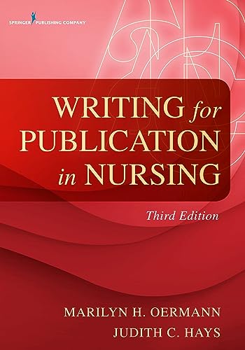 Stock image for Writing for Publication in Nursing, Third Edition for sale by Hawking Books