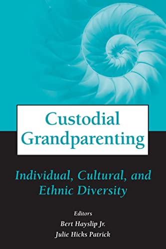 Imagen de archivo de Custodial Grandparenting: Individual, Cultural, and Ethnic Diversity a la venta por Ergodebooks