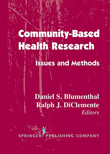 Beispielbild fr Community-Based Health Research : Issues and Methods zum Verkauf von Better World Books