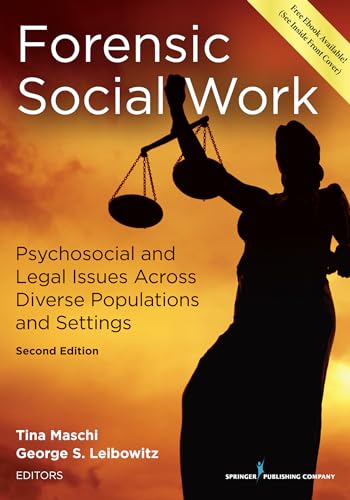 Imagen de archivo de Forensic Social Work: Psychosocial and Legal Issues Across Diverse Populations and Settings a la venta por BooksRun