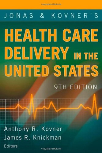 Imagen de archivo de Jonas and Kovner's Health Care Delivery in the United States a la venta por Better World Books