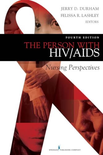 Imagen de archivo de The Person with HIV/AIDS : Nursing Perspectives a la venta por Better World Books