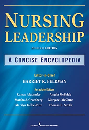 Imagen de archivo de Nursing Leadership : A Concise Encyclopedia a la venta por Better World Books