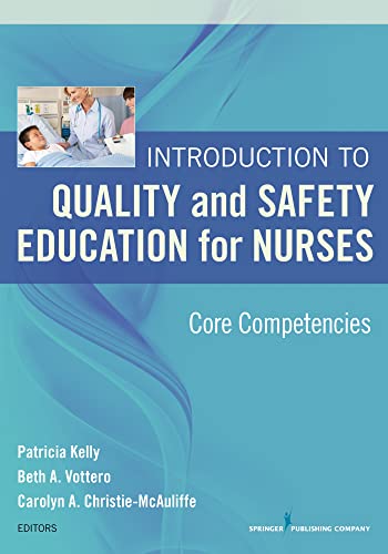 Imagen de archivo de Introduction to Quality and Safety Education for Nurses: Core Competencies a la venta por Goodwill of Colorado