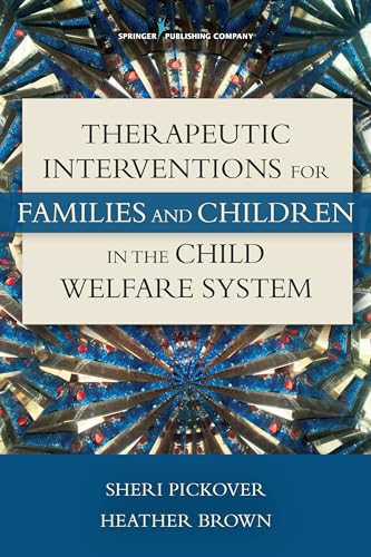 Beispielbild fr Therapeutic Interventions for Families and Children in the Child Welfare System zum Verkauf von BooksRun