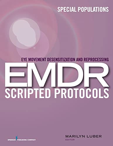 9780826122391: Eye Movement Desensitization and Reprocessing (EMDR) Scripted Protocols: Special Populations