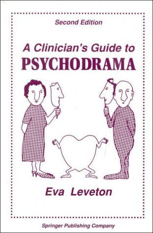 Imagen de archivo de A Clinician's Guide to Psychodrama a la venta por Ergodebooks