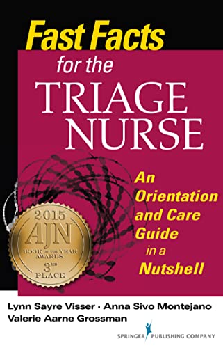 Stock image for Fast Facts for the Triage Nurse : An Orientation and Care Guide in a Nutshell for sale by Better World Books
