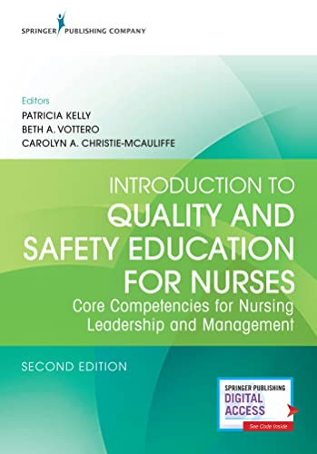 Beispielbild fr Introduction to Quality and Safety Education for Nurses: Core Competencies for Nursing Leadership and Management zum Verkauf von Bookwich