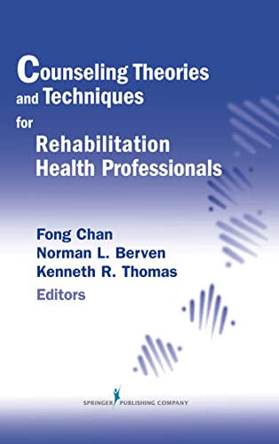 Beispielbild fr Counseling Theories and Techniques for Rehabilitation Health Professionals (Springer Series on Rehabilitation) zum Verkauf von SecondSale