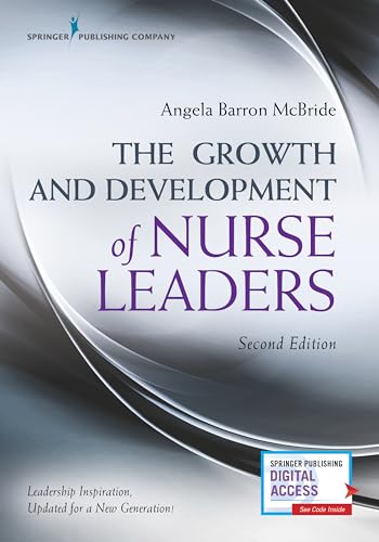 Imagen de archivo de The Growth and Development of Nurse Leaders, Second Edition a la venta por HPB-Red