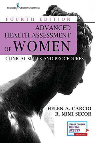 Imagen de archivo de Advanced Health Assessment of Women, Fourth Edition: Clinical Skills and Procedures - Brand New Chapter - Highly Rated Women's Health Review Book a la venta por BooksRun