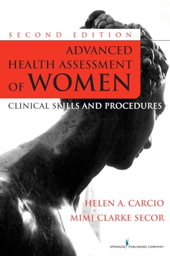 Imagen de archivo de Advanced Health Assessment of Women, Second Edition: Clinical Skills and Procedures (Advanced Health Assessment of Women: Clinical Skills and Procedures) a la venta por SecondSale