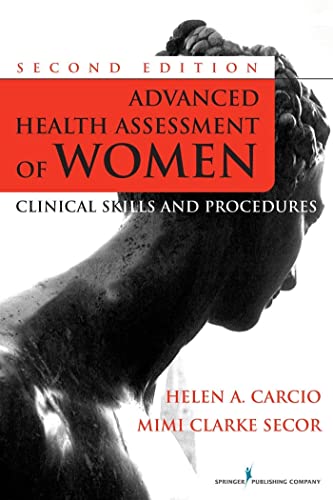 9780826124265: Advanced Health Assessment of Women: Clinical Skills and Procedures