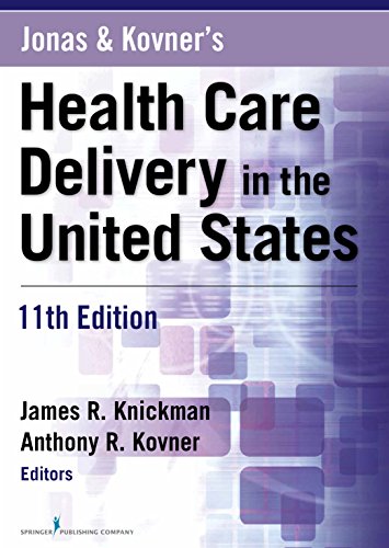 Stock image for Jonas and Kovner's Health Care Delivery in the United States, 11th Edition for sale by Greenway