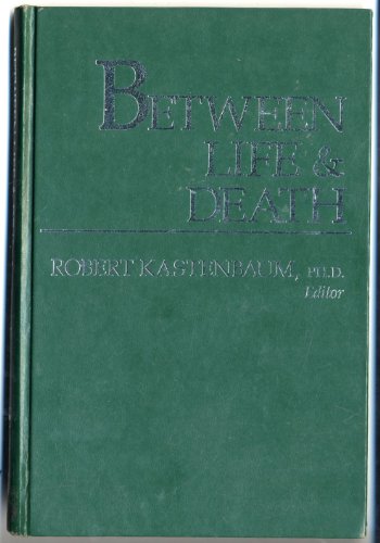 Imagen de archivo de Between Life and Death a la venta por Better World Books