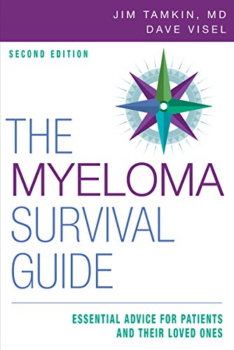 Beispielbild fr The Myeloma Survival Guide: Essential Advice for Patients and Their Loved Ones zum Verkauf von ThriftBooks-Dallas