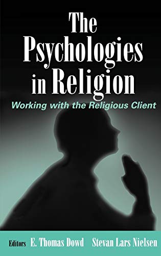Stock image for The Psychologies in Religion: Working with the Religious Client for sale by BooksRun