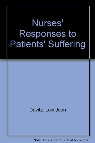 Imagen de archivo de Nurses' Responses to Patients' Suffering a la venta por Better World Books