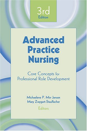 Beispielbild fr Advanced Practice Nursing: Core Concepts for Professional Role Development zum Verkauf von Anybook.com