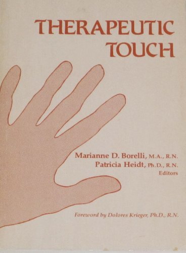 Imagen de archivo de Therapeutic Touch: A Book of Readings a la venta por Front Cover Books