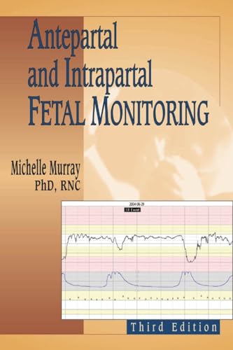 Imagen de archivo de Antepartal and Intrapartal Fetal Monitoring a la venta por Better World Books Ltd
