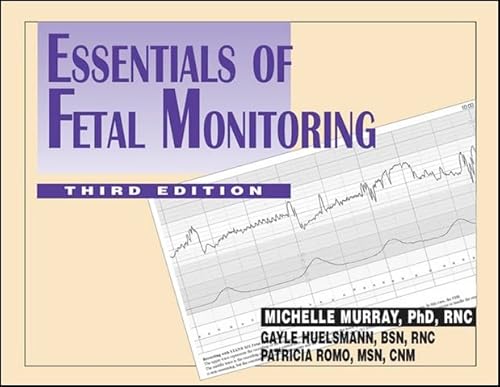 Imagen de archivo de Essentials of Fetal Monitoring, 3rd Edition a la venta por Wonder Book