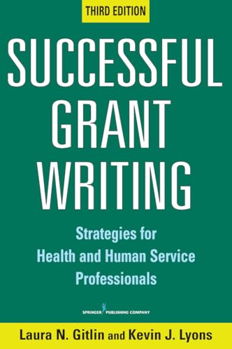 9780826132734: Successful Grant Writing, 3rd Edition: Strategies for Health and Human Service Professionals