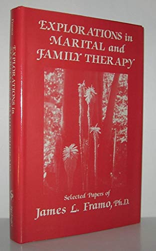 Stock image for Explorations in Marital and Family Therapy for sale by Front Cover Books