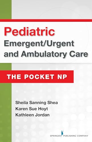 Beispielbild fr Pediatric Emergent/Urgent and Ambulatory Care: The Pocket NP zum Verkauf von Campbell Bookstore