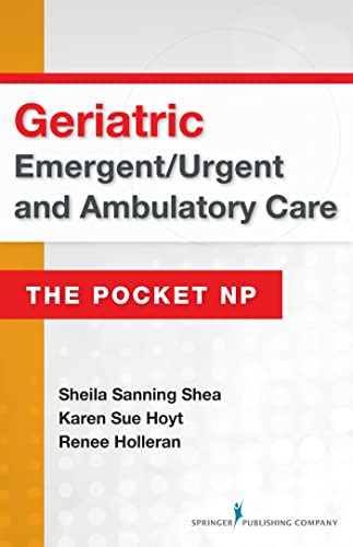 Beispielbild fr Geriatric Emergent/Urgent and Ambulatory Care: The Pocket NP zum Verkauf von Book Trader Cafe, LLC