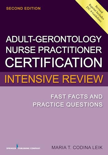 Beispielbild fr Adult-Gerontology Nurse Practitioner Certification Intensive Review: Fast Facts and Practice Questions zum Verkauf von ThriftBooks-Dallas