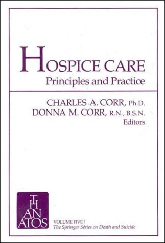 Imagen de archivo de Hospice Care : Principles and Practice a la venta por Better World Books: West