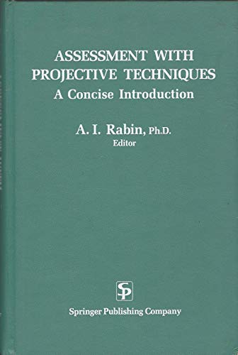 Assessment With Projective Techniques A Concise Introduction.