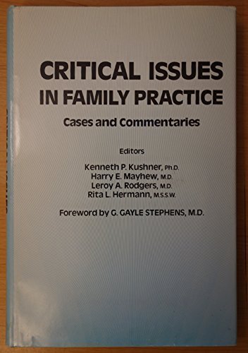 Imagen de archivo de Critical Issues in Family Practice : Cases and Commentaries a la venta por Better World Books: West