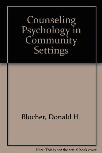 Stock image for Counseling Psychology in Community Settings for sale by Better World Books