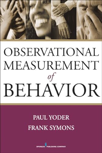 Beispielbild fr Observational Measurement of Behavior zum Verkauf von Better World Books Ltd