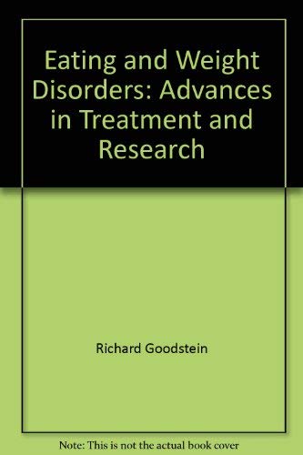Stock image for Eating and weight disorders: Advances in treatment and research (Springer series on behavior therapy and behavioral medicine) for sale by ThriftBooks-Atlanta