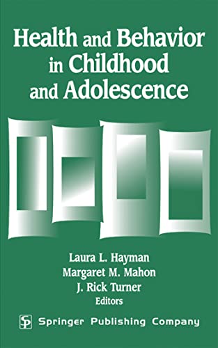 Imagen de archivo de Health And Behavior In Childhood And Adolescence a la venta por Books From California