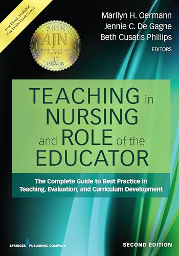 Imagen de archivo de Teaching in Nursing and Role of the Educator, Second Edition: The Complete Guide to Best Practice in Teaching, Evaluation, and Curriculum Development a la venta por HPB-Red