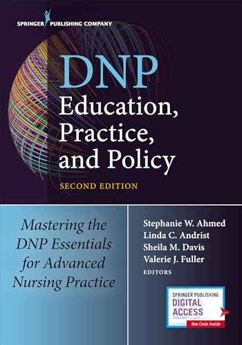 Beispielbild fr DNP Education, Practice, and Policy: Mastering the DNP Essentials for Advanced Nursing Practice zum Verkauf von BooksRun