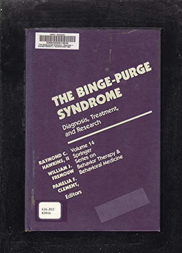 Imagen de archivo de The Binge-Purge Syndrome: Diagnosis, Treatment and Research a la venta por Vashon Island Books