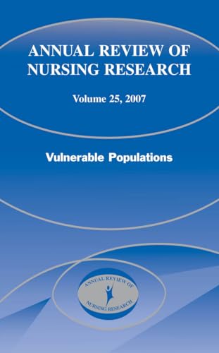 Beispielbild fr Annual Review of Nursing Research, Volume 25, 2007 zum Verkauf von Blackwell's