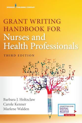 Stock image for Grant Writing Handbook for Nurses and Health Professionals, Third Edition for sale by Better World Books