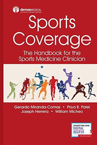 Beispielbild fr Sports Coverage: The Handbook for the Sports Medicine Clinician zum Verkauf von Books From California
