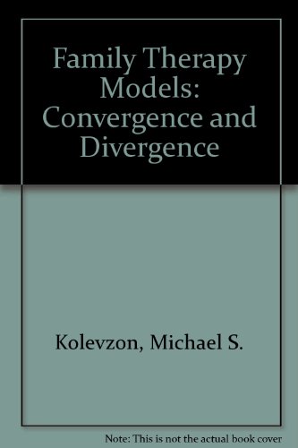 Stock image for Family Therapy Models : Convergence and Divergence for sale by Better World Books